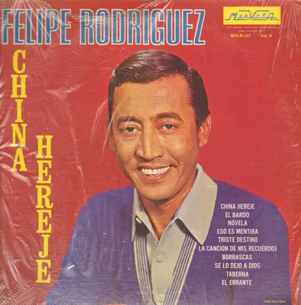 Felipe Rodriguez - China Hereje