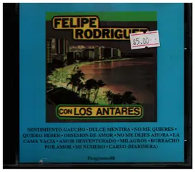 Felipe Rodríguez - Trio Los Antares