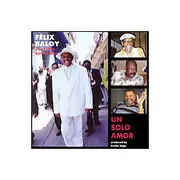 CD - Felix Baloy Y Su Cuban Son Allstars - Un Solo Amor