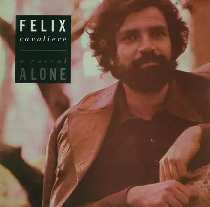 Felix Cavaliere - A Rascal Alone