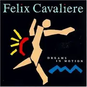 CD - Felix Cavaliere - Dreams In Motion
