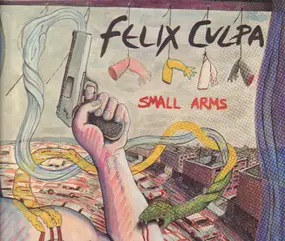 The Felix Culpa - Small Arms