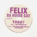 12inch Vinyl Single - Felix Da House Cat, Felix Da Housecat - Thee? - white Vinyl