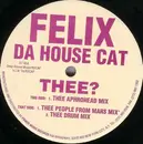 12inch Vinyl Single - Felix Da Housecat - Thee?