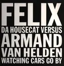 12inch Vinyl Single - Felix Da Housecat - Watching Cars Go By