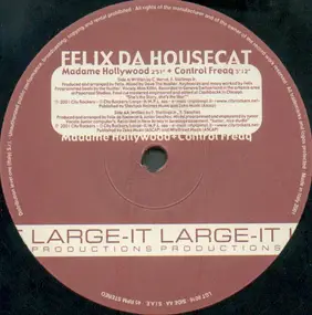 Felix da Housecat - Madame Hollywood / Control Freaq