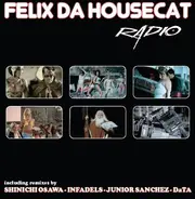 Felix Da Housecat - Radio