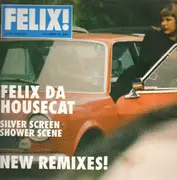12inch Vinyl Single - Felix Da Housecat - Silver Screen Shower Scene (New Remixes!)