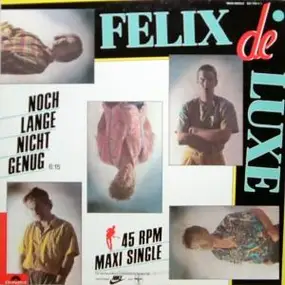 Felix de Luxe - Noch Lange Nicht Genug/Taxi a Paris (engl. Version)