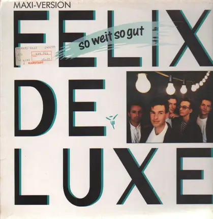 Felix De Luxe - So Weit So Gut