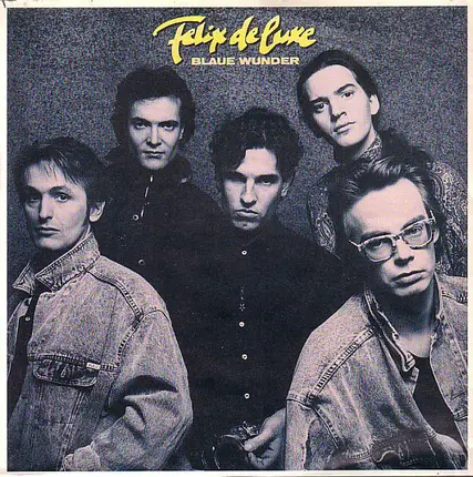 Felix De Luxe - Blaue Wunder