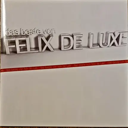 Felix De Luxe - Das Beste Von