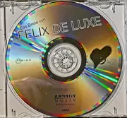 CD - Felix De Luxe - Das Beste Von