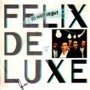 7inch Vinyl Single - Felix De Luxe - So Weit So Gut - Signed by Jim Rakete