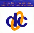 12inch Vinyl Single - Felix - Don't You Want Me