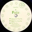 12inch Vinyl Single - Felix - Don't You Want Me