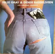 Félix Gray - Les Amours Cassées