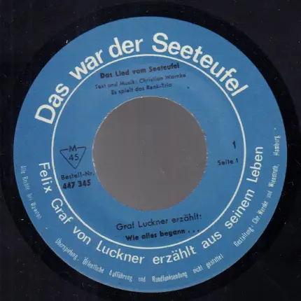 Felix Graf Von Luckner - Das War Der Seeteufel