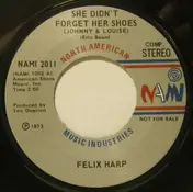 Felix Harp - She Didn't Forget Her Shoes (Johnny & Louise)