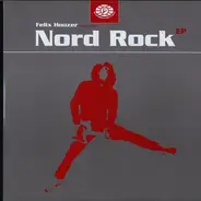 Felix Houzer - Nord Rock Ep