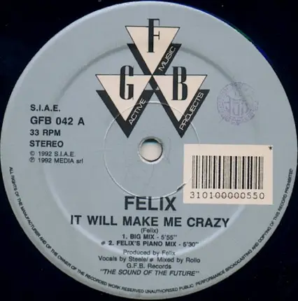 Felix - It Will Make Me Crazy