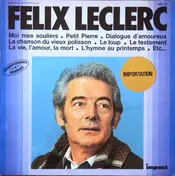 Félix Leclerc - Félix Leclerc
