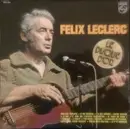 LP - Félix Leclerc - Le Disque D'Or De Félix Leclerc