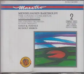 Felix Mendelssohn-Bartholdy - The 4 Piano Concertos / Capriccio Brillante