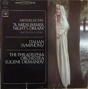 Mendelssohn - "A Midsummer Night's Dream" Incidental Music / Italian Symphony