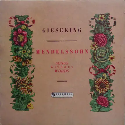 Mendelssohn / Walter Gieseking - Songs Without Words