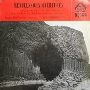 Felix Mendelssohn-Bartholdy - Wiener Philharmoniker - Carl Schuricht - Mendelssohn Overtures