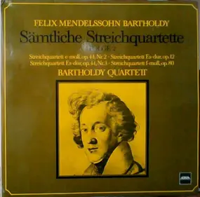 Mendelssohn-Bartholdy - Sämtliche Streichquartette Folge 2