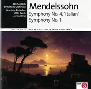 Felix Mendelssohn-Bartholdy - BBC Scottish Symphony Orchestra , Matthias Pintscher , Otto Tausk - Symphony No. 4, 'Italian' / Symphony No. 1