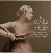 Mendelssohn - Athalia (Complete Recording)