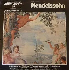 Mendelssohn-Bartholdy - Symphonie N° 4 "Italienne" / Concerto Pour Violon Et Orchestre
