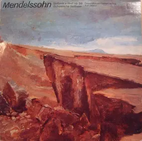 Felix Mendelssohn-Bartholdy - Sinfonie A-moll Op. 56 >Schottische Sinfonie<