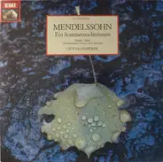 Felix Mendelssohn-Bartholdy - Ein Sommernachtstraum op. 61