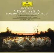 CD - Mendelssohn / James Levine - Symphonie No. 4 'Italienische' / Ein Sommernachtstraum (A Midsummer Night's Dream)