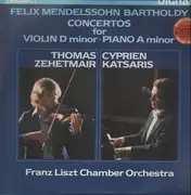 LP - Mendelssohn-Bartholdy - J. Rolla - Concertos For Violin D Minor - Piano A Minor - Digital / DMM / Gatefold