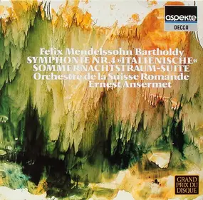 Felix Mendelssohn-Bartholdy - Symphonie Nr. 4 »Italienische« Sommernachtstraum-Suite