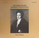 LP - Felix Mendelssohn-Bartholdy - Nina Tichman - Berühmte Klavierwerke