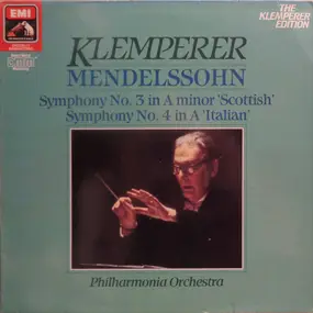 Mendelssohn-Bartholdy - Symphony No. 3 In A Minor 'Scottish' / Symphony No. 4 In A 'Italian'