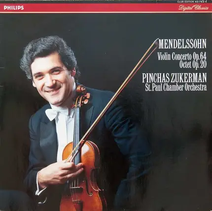Mendelssohn / Pinchas Zukerman - Violin Concerto Op. 64 / Octet Op. 20