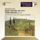 CD - Mendelssohn-Bartholdy - Piano Concertos No 1&2 / Violin Concerto (Op.64)