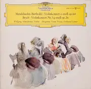 LP - Felix Mendelssohn-Bartholdy • Max Bruch - Wolfgang Schneiderhan , Violine • Radio-Symphonie-Orchest - Konzert Für Violine Und Orchester E-Moll Op. 64 / Konzert Für Violine Und Orchester Nr. 1 G-Moll Op. 26 - HI-FI