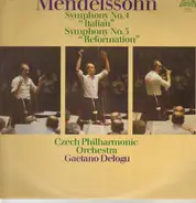 Mendelssohn-Bartholdy - G. Delogu w/ The Czech Philharmonic Orchestra - Symphony No. 4 'Italian' / Symphony No. 5 'Reformation'