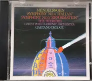Felix Mendelssohn-Bartholdy - Symfonie Č. 4 Italská / Symfonie Č. 5 Reformační