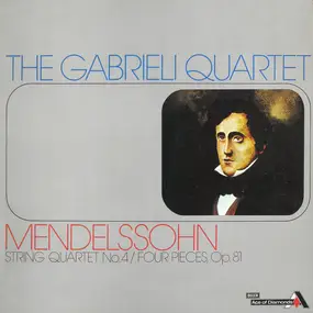 Mendelssohn-Bartholdy - String Quartet No. 4, Op. 44 No.2. Four Pieces. Op. 81