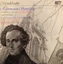 LP - Felix Mendelssohn-Bartholdy , The London Philharmonic Orchestra , Sir Eugene Goossens , Emil Gilels - Reformation Symphony - Piano Concerto No. 1 / Klavierkonzert Nr. 1