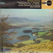 Felix Mendelssohn-Bartholdy , The London Symphony Orchestra , Georg Solti / Josef Krips - Symphony No. 3 'Scottish' / Symphony No.4 'Italian'